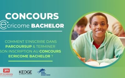 RDV le 11 mars pour le Live ECRICOME Bachelor : comment s’inscrire dans Parcousup et terminer son inscription au concours ECRICOME BACHELOR ?